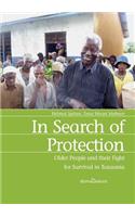 In Search of Protection. Older People and their Fight for Survival in Tanzania