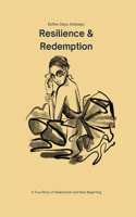 Resilience and Redemption