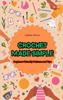 Crochet Made Simple