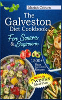 Galveston Diet Cookbook for Seniors and Beginners