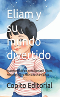 Eliam y su mundo divertido