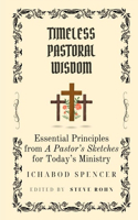 Timeless Pastoral Wisdom