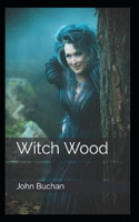 Witch Wood Annotated