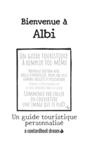 Bienvenue à Albi: Un guide touristique personnalisé