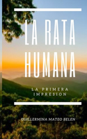 La Rata Humana