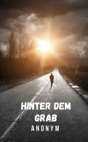 Hinter dem Grab