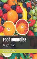 Food Remedies: Large Print