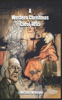 Western Christmas Carol 1895
