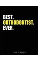 Best Orthodontist Ever 2020 Planner