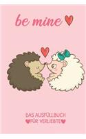 Be Mine Das Ausfüllbuch Für Verliebte