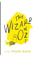 The Wonderful Wizard of Oz "Illustrated & Complete Unabridged Version" (Children Book)