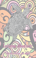 Tartaruga abbagliante - Libro da colorare per adulti