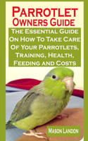 Parrotlet Owners Guide