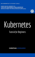 Kubernetes: Tutorial for Beginners