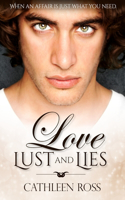 Love, Lust and Lies