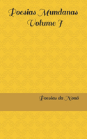 Poesias Mundanas - Volume I