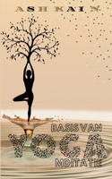 Basis Van Yoga Mditatie