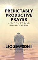 Predictably Productive Prayer