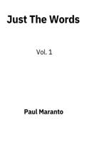 Just The Words Vol. 1