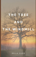 The Tree and The Windmill: (1 Afterlife (Paranormal Romantic Suspense))