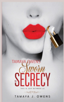 Sworn To Secrecy