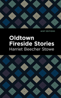 Oldtown Fireside Stories: (Mint Editions)