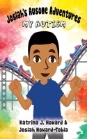 Josiah's Ausome Adventures