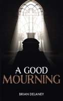 A Good Mourning