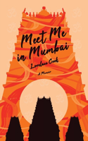 Meet Me in Mumbai