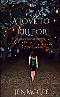 Love to Kill for