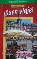¡Buen Viaje! Level 1 Performance Assessment: (Glencoe Spanish)