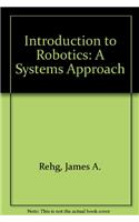 Introduction to Robotics: A Systems Approach
