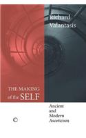 The Making of the Self: Ancient and Modern Asceticism