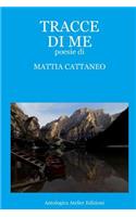 Antologica Atelier Edizioni - Tracce Di Me