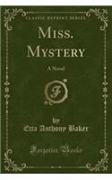 Miss. Mystery