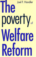 Poverty of Welfare Reform