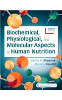 Biochemical, Physiological, and Molecular Aspects of Human Nutrition