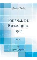 Journal de Botanique, 1904, Vol. 18 (Classic Reprint)