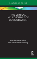 Clinical Neuroscience of Lateralization