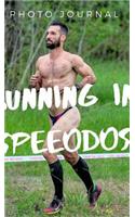 Running in Speedos