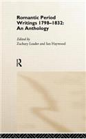 Romantic Period Writings 1798-1832: An Anthology