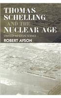 Thomas Schelling and the Nuclear Age