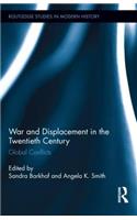 War and Displacement in the Twentieth Century