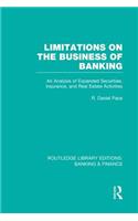 Limitations on the Business of Banking (RLE Banking & Finance)