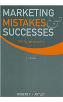 Marketing Mistakes and Successes