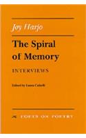 The Spiral of Memory: Interviews(Poets on Poetry)