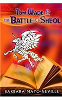 Tom Wade and The Battle of Sheol