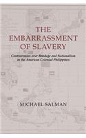 The Embarrassment of Slavery
