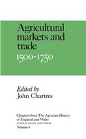 Chapters from The Agrarian History of England and Wales: Volume 4, Agricultural Markets and Trade, 1500–1750