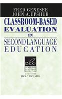 Classroom-Based Evaluation in Second Language Education